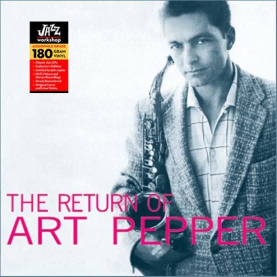Art Pepper – The Return Of Art Pepper LP (2026 Reissue, Jazz Wax Records)