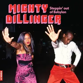 Dillinger – The Mighty Dillinger (Steppin' Out Of Babylon) LP (2026, Charly Records)