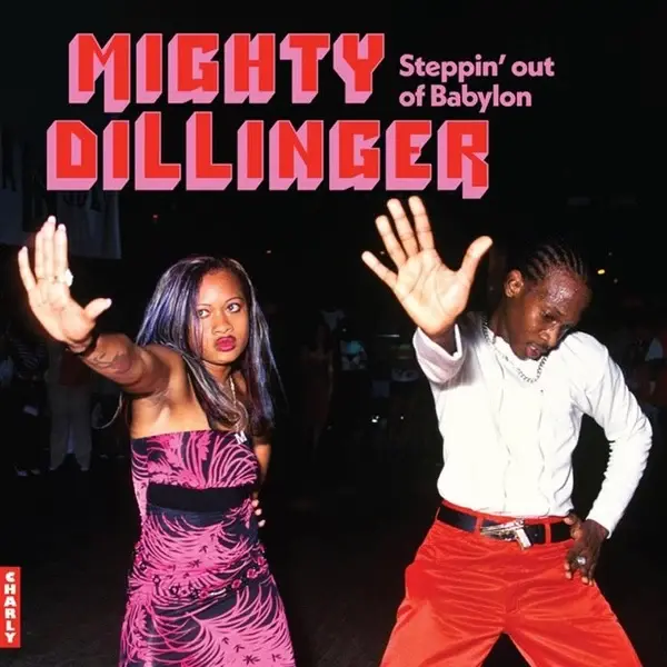 Dillinger – The Mighty Dillinger (Steppin' Out Of Babylon) LP (2026, Charly Records)