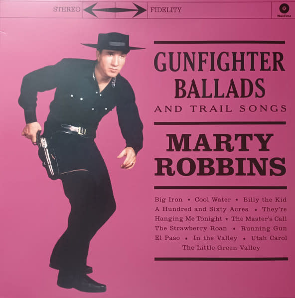 Marty Robbins – Gunfighter Ballads And Trail Songs LP (Reissue, WaxTime)