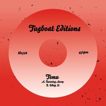 Temu - Running & Whip It 7" (2026, Tugboat Editions)