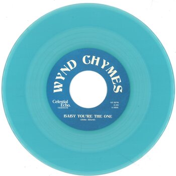 Wynd Chymes – Baby You're The One 7" (2026 Reissue, Blue Vinyl, Celestial Echo)