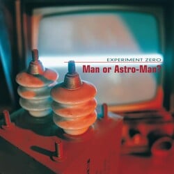Man Or Astro-Man? – Experiment Zero LP (2026 Reissue, Orange Vinyl, Touch And Go)