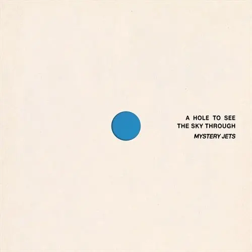 Mystery Jets – A Hole To See The Sky Through LP (2026, Blue Vinyl, Fiction)