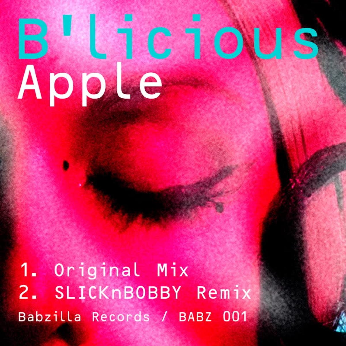 B'licious & SLICKnBOBBY – Apple 7" (2026, Babzilla Records)