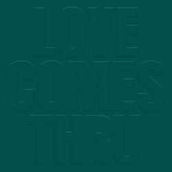Teal - Love Comes Thru LP (2026, Spiritual World)