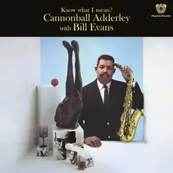 Cannonball Adderley with Bill Evans – Know What I Mean? LP (2026 Reissue, Playtime Records)