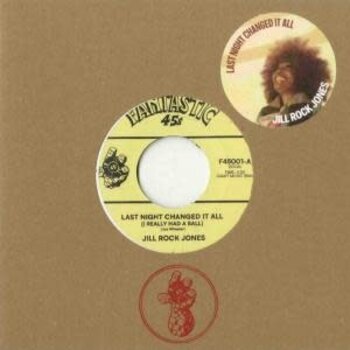 Jill Rock Jones / Vinnie D'Agostino - Last Night Changed It All 7" (2026 Reissue, Fantastics 45's)