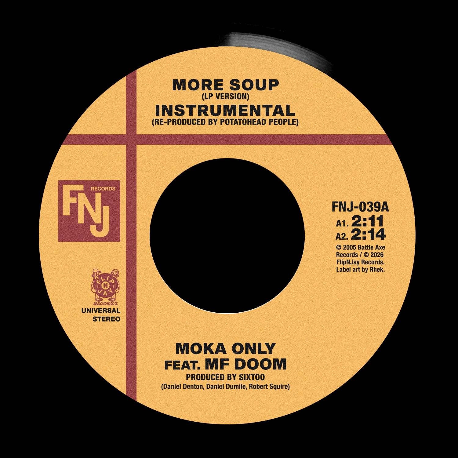 Moka Only – One Time / More Soup 7" (2026, 	FlipNJay Records)