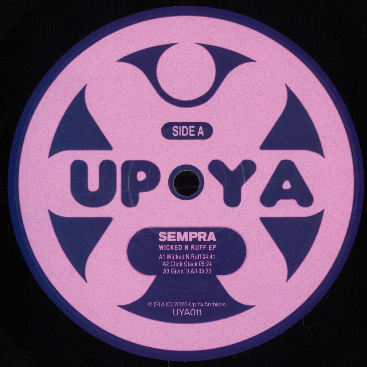 Sempra – Wicked N Ruff EP 12" (2026, Up Ya Archives)