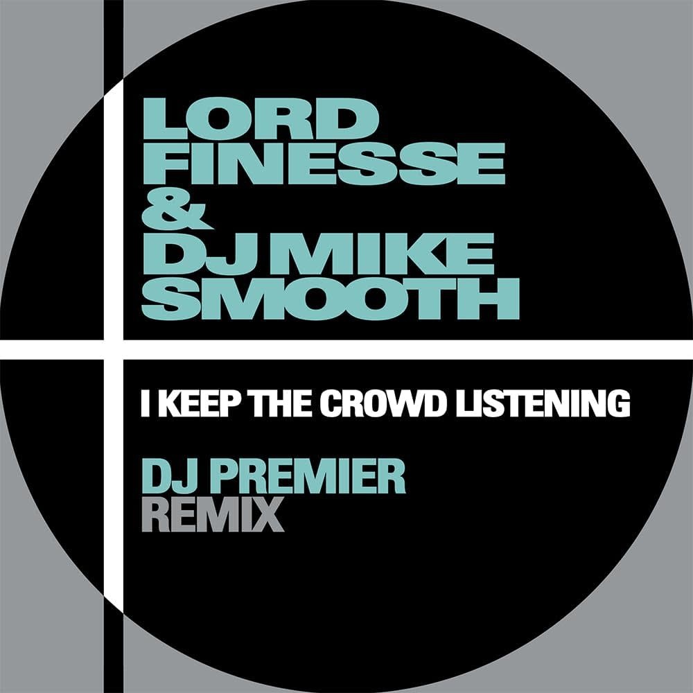 Lord Finesse & DJ Mike Smooth – I Keep The Crowd Listening (DJ Premier Remix) 7" (2026 Reissue, Fat Beats)