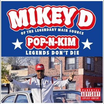 Mikey D (Of The Legendary Main Source) – Pop-N-Kim (Legends Don't Die) LP (2026, Red Translucent Vinyl, Kool Kat Records)
