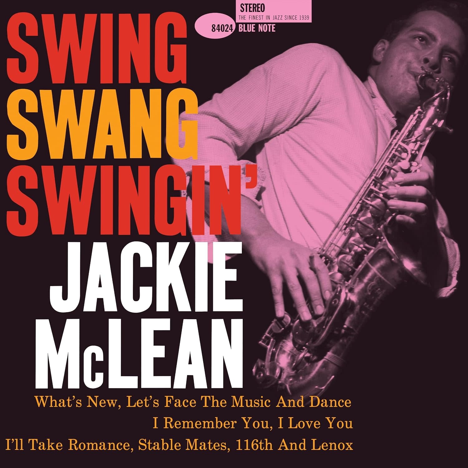 Jackie McLean – Swing, Swang, Swingin' LP (2026 Reissue, Blue Note Classic Vinyl Series)