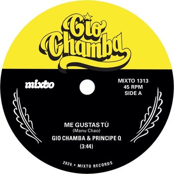 Gio Chamba –Me Gustas Tu / Redbone 7" (2026, Mixto Music)