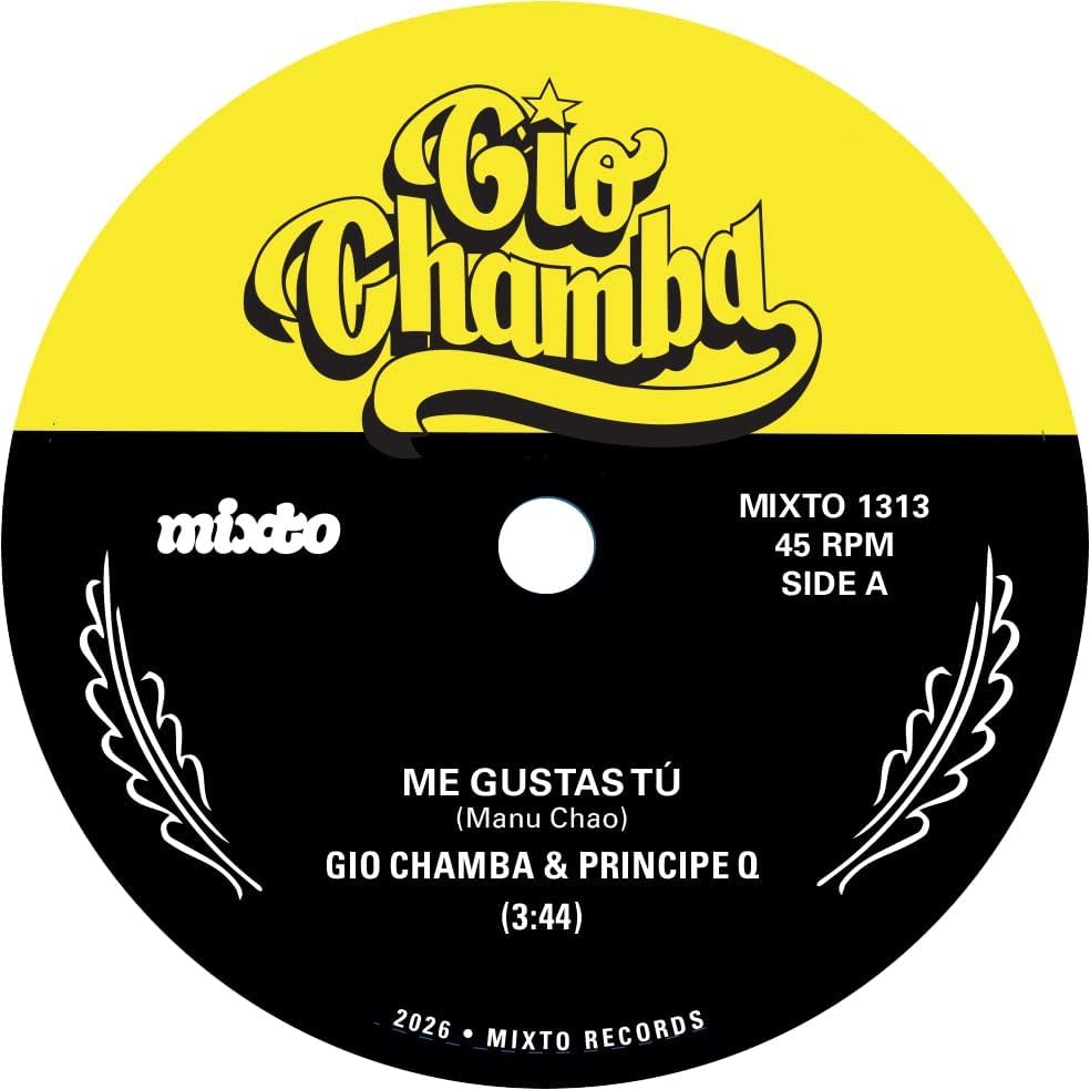 Gio Chamba –Me Gustas Tu / Redbone 7" (2026, Mixto Music)