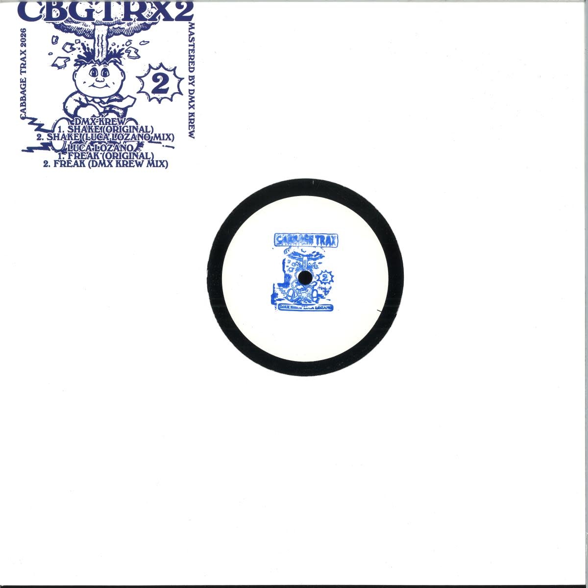 DMX Krew & Luca Lozano – CBGTRX2 12" (2026, Cabbage Trax)