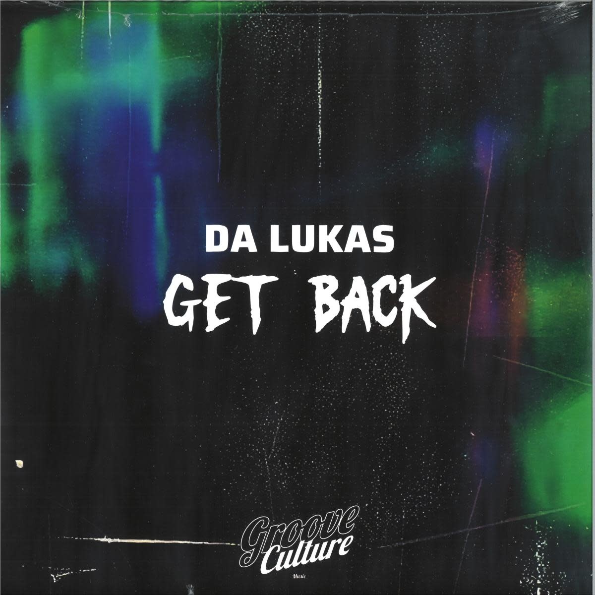 Da Lukas – Get Back 2x12" (2026, Groove Culture Music)