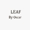 Leaf by Oscar