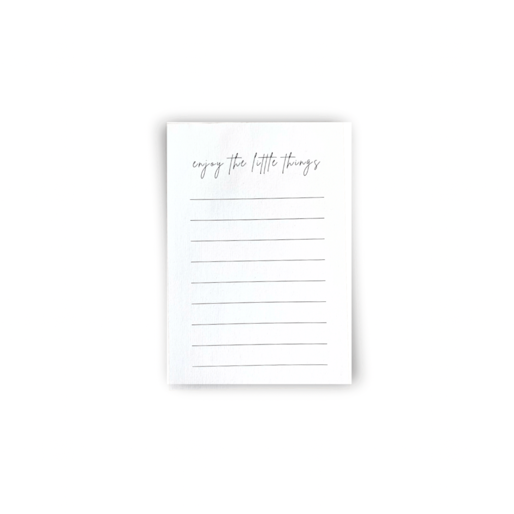 Enjoy the Little Things Notepad