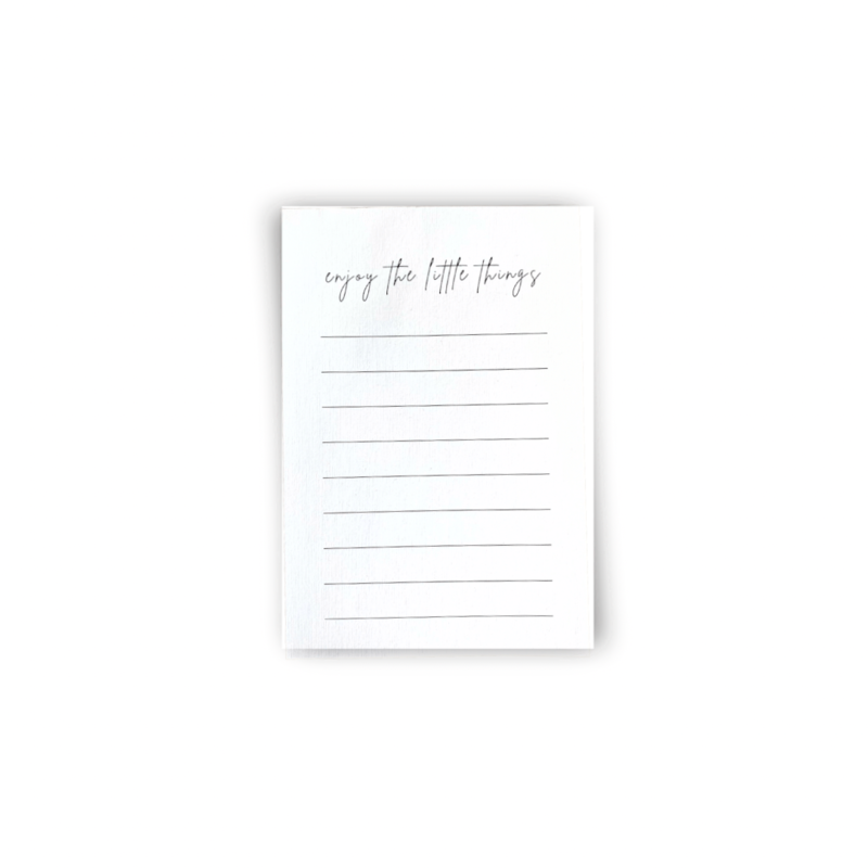 Enjoy the Little Things Notepad