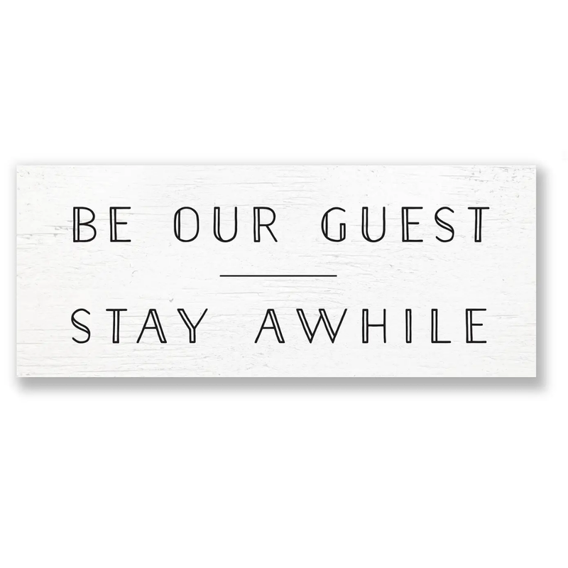 Be our Guest Wood Sign