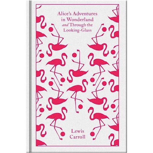 Penguin Classics Alice's Adventures in Wonderland/Through the Looking-Glass