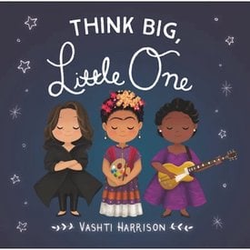 Little Brown & Co Think Big Little One Board Book