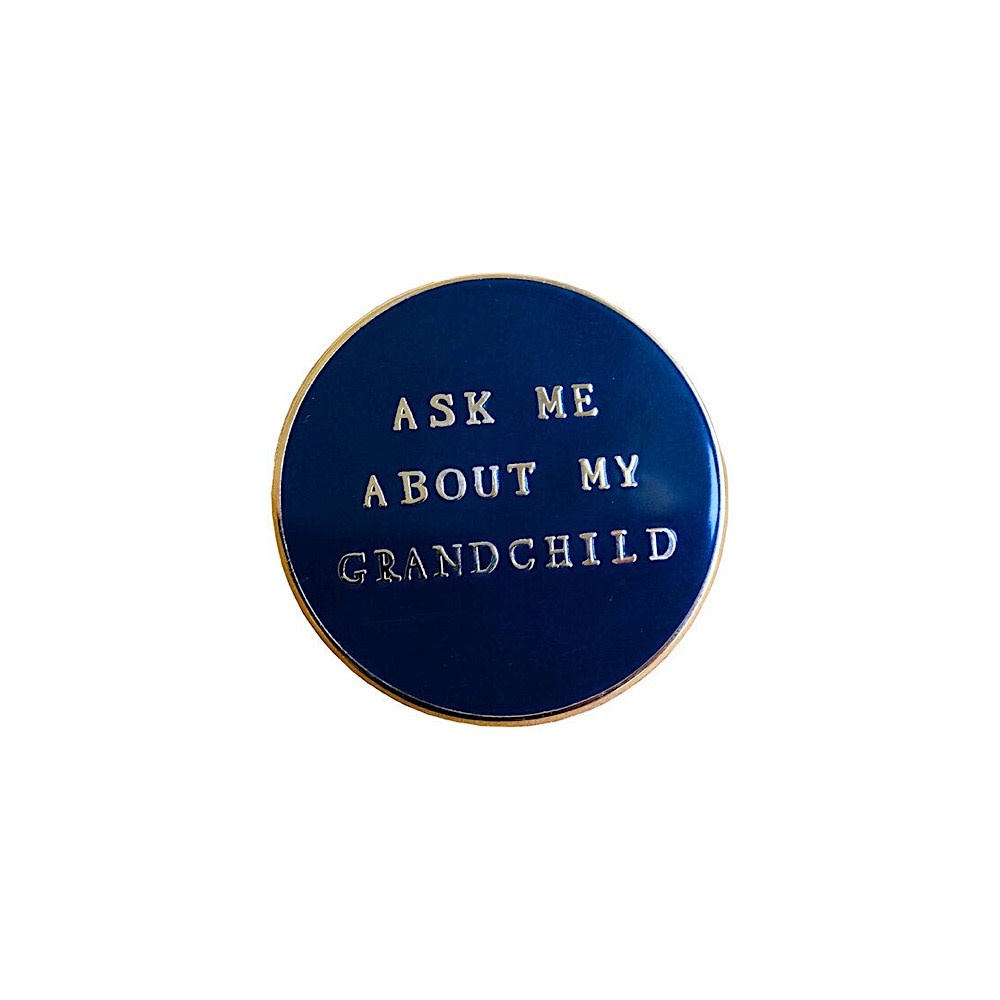 Mr. Boddington's Studio - Ask Me About My Grandchild Pin