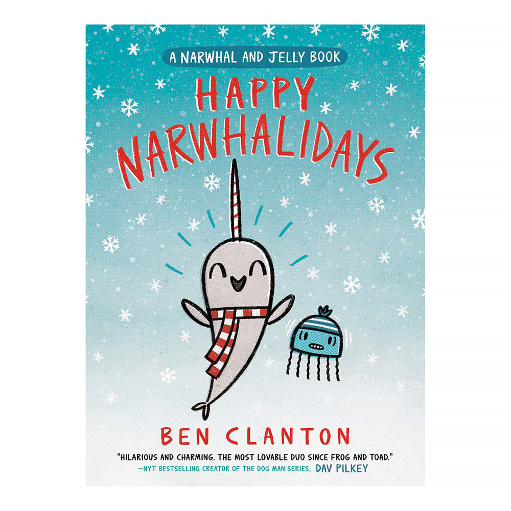 Happy Narwhalidays (A Narwhal and Jelly Book #5)
