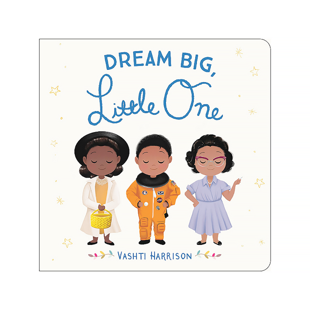 Dream Big Little One Board Book