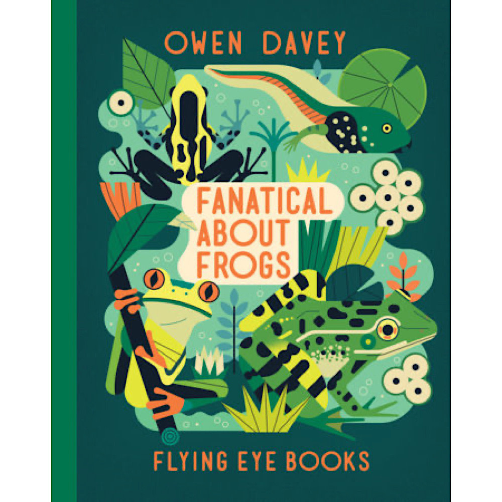 Fanatical About Frogs Hardcover Book