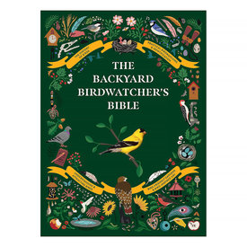 Abrams The Backyard Birdwatcher's Bible Hardcover Book