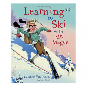 Chronicle Learning to Ski with Mr. Magee Hardcover Book