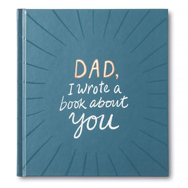 Compendium Dad, I Wrote A Book About You