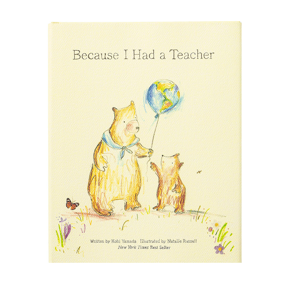 Because I Had A Teacher Hardcover Book
