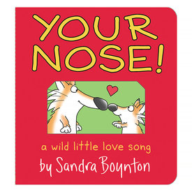 Workman Publishing Company Your Nose - Sandra Boynton