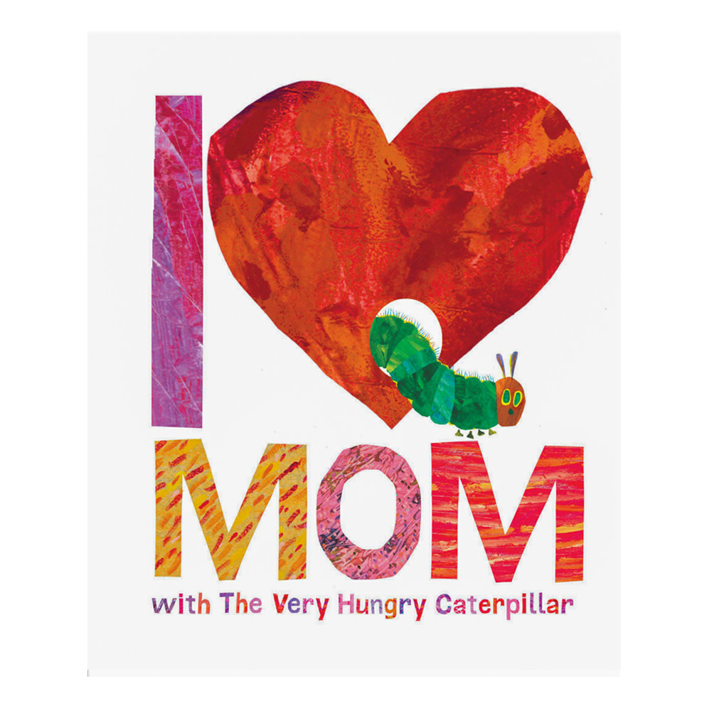 Penguin Random House I Love Mom with The Very Hungry Caterpillar Hardcover Book