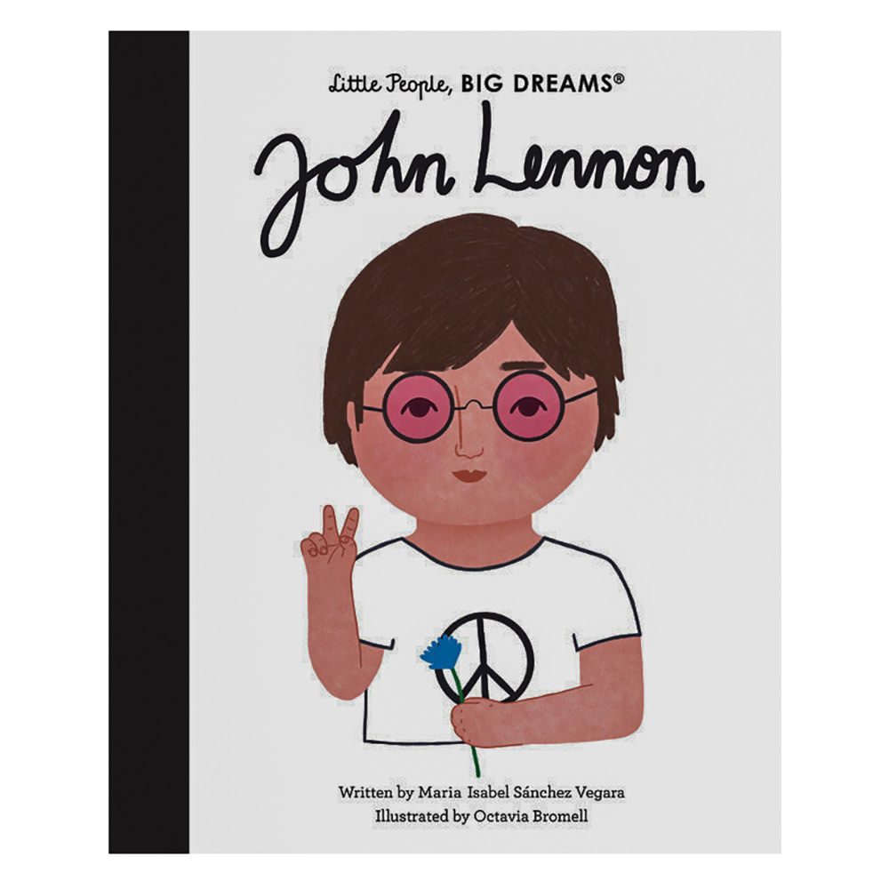 Little People, Big Dreams - John Lennon Hardcover Book