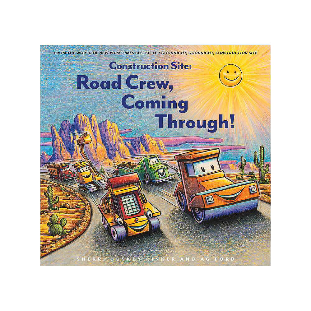 Chronicle Construction Site: Road Crew, Coming Through! Hardcover