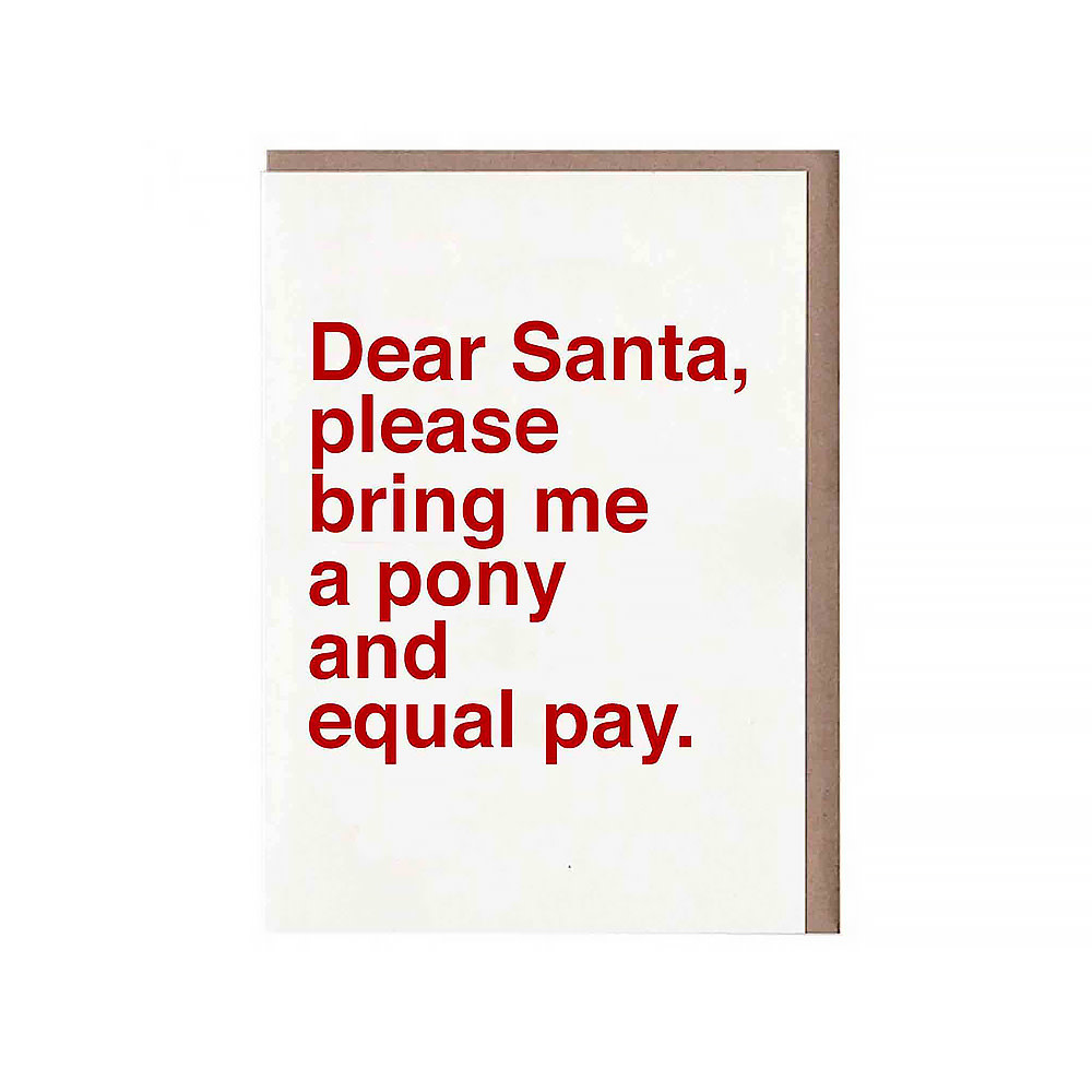 Sad Shop Sad Shop - Dear Santa, Please Bring Me a Pony and Equal Pay Card