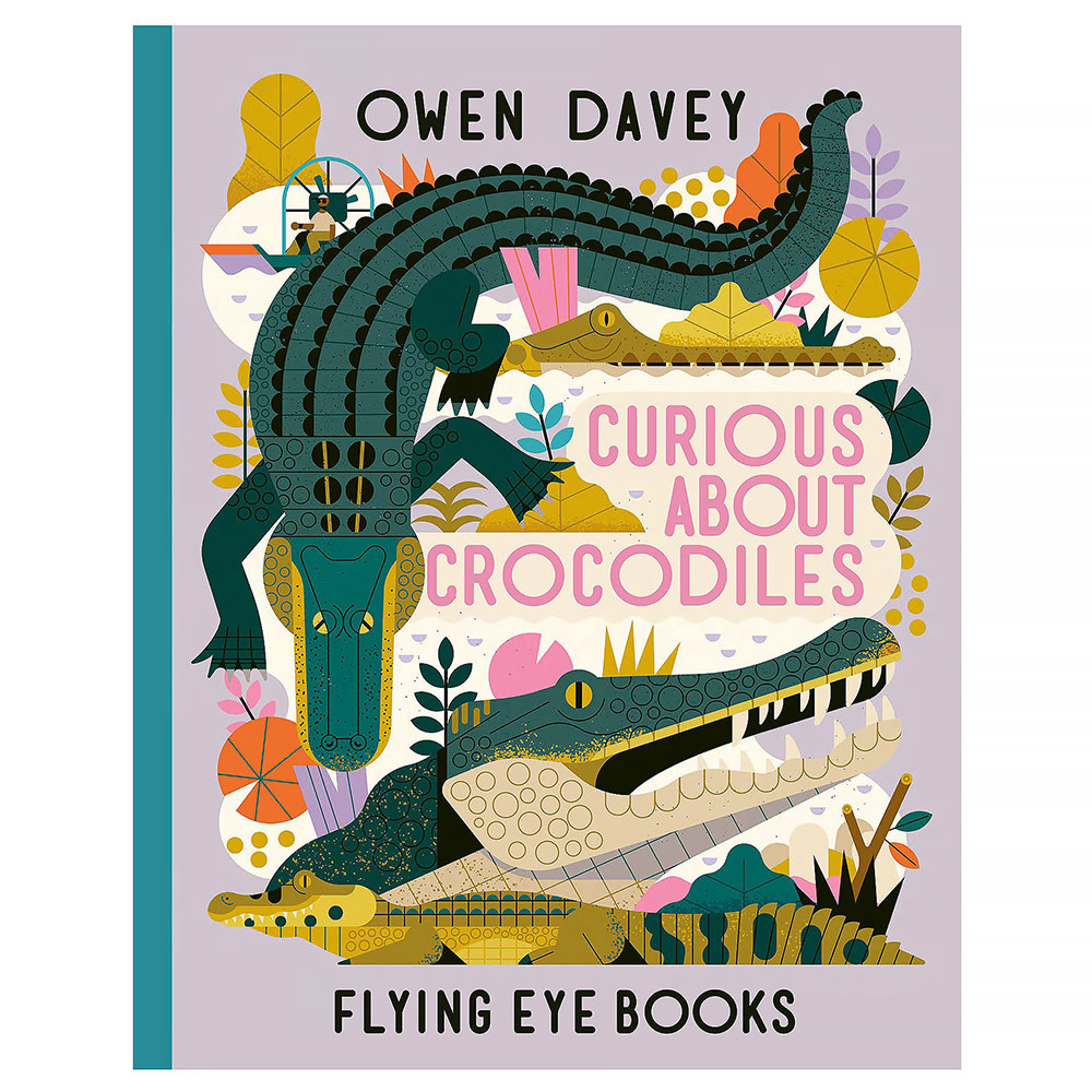 Flying Eye Books Curious About Crocodiles Hardcover Book