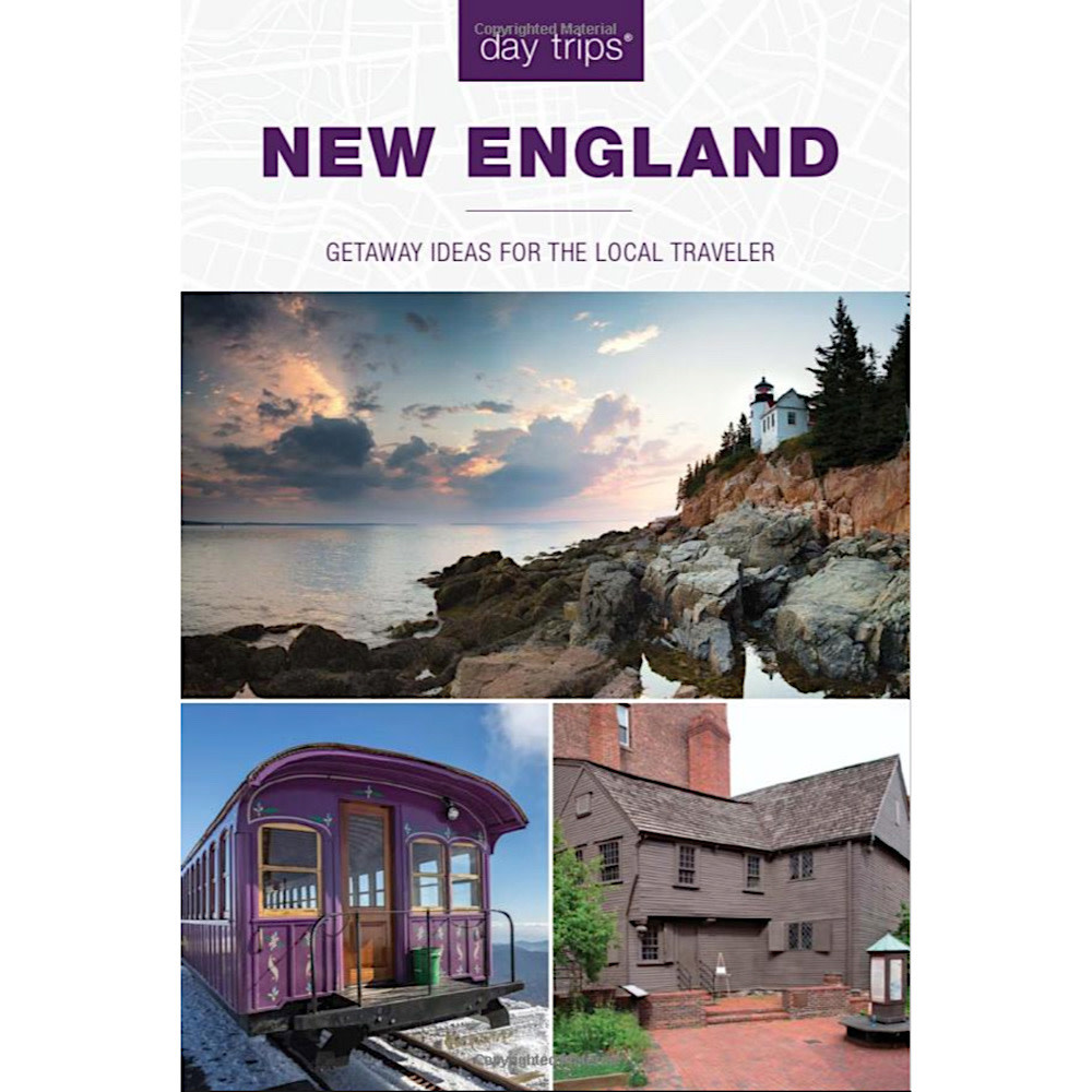 Day Trips New England 4th Edition