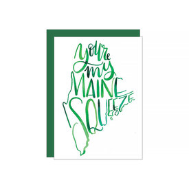 Katie Elizabeth Lettering + Design Katie Elizabeth - Maine Squeeze Card