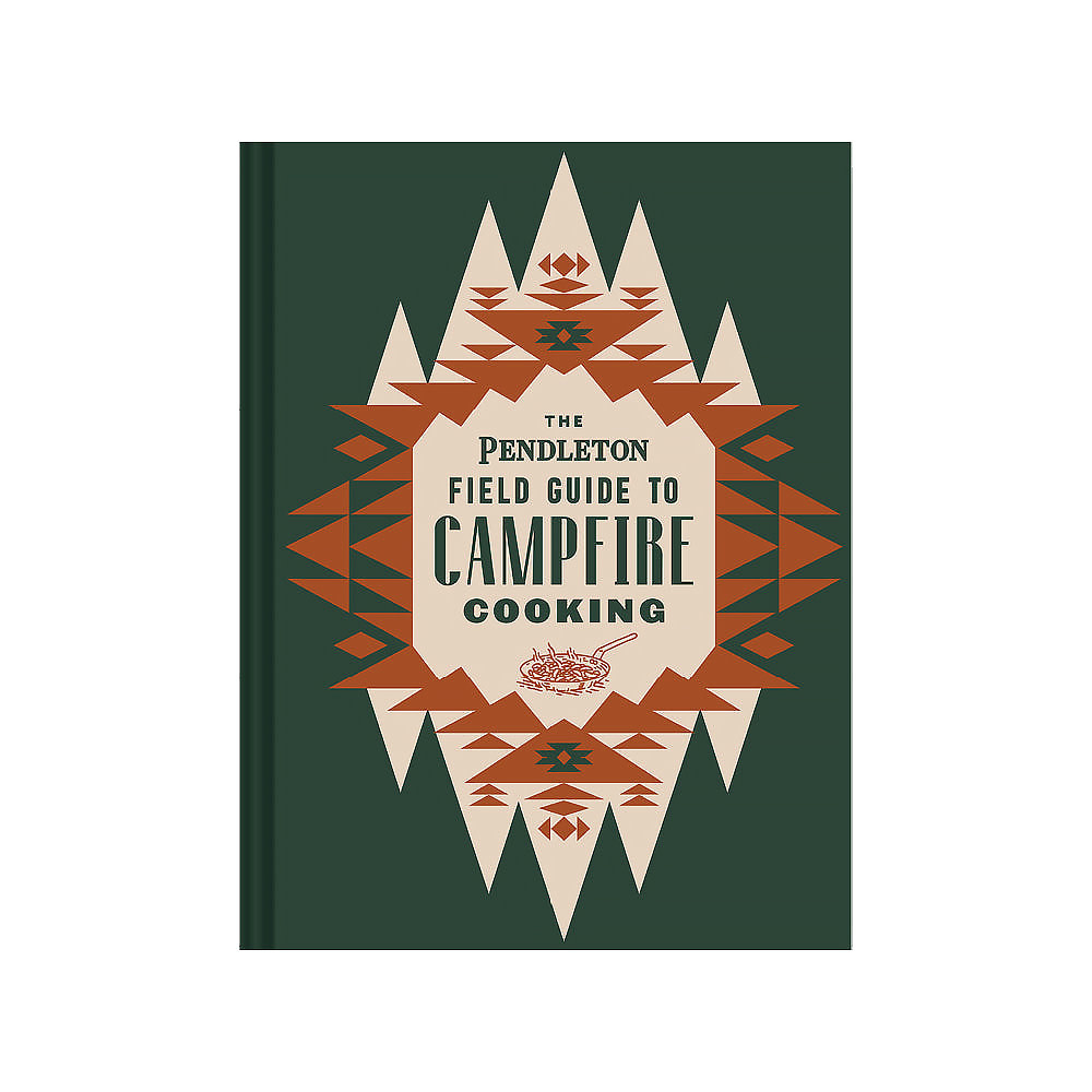 The Pendleton Field Guide to Campfire Cooking