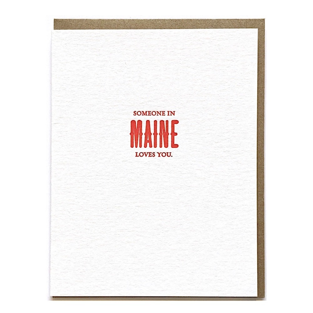 Sapling Press Card - Someone In Maine Loves You