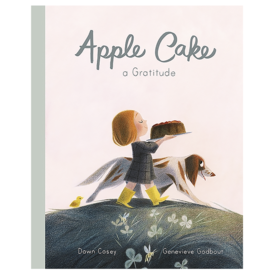 Quarto Apple Cake: A Gratitude Hardcover