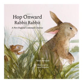 Home Ice Productions Hop Onward Rabbit Rabbit: A New England Cottontail’s Journey