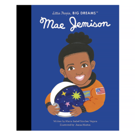 Hachette Little People, Big Dreams - Mae Jemison