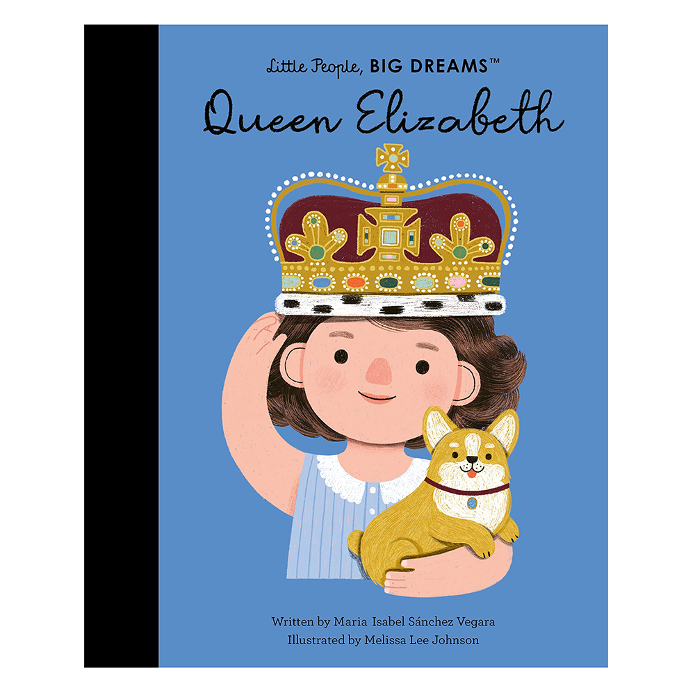 Little People, Big Dreams - Queen Elizabeth Hardcover