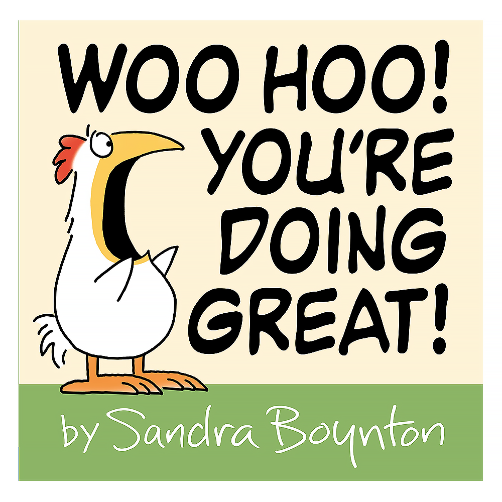 Hachette Woo Hoo! You're Doing Great! Hardcover Book